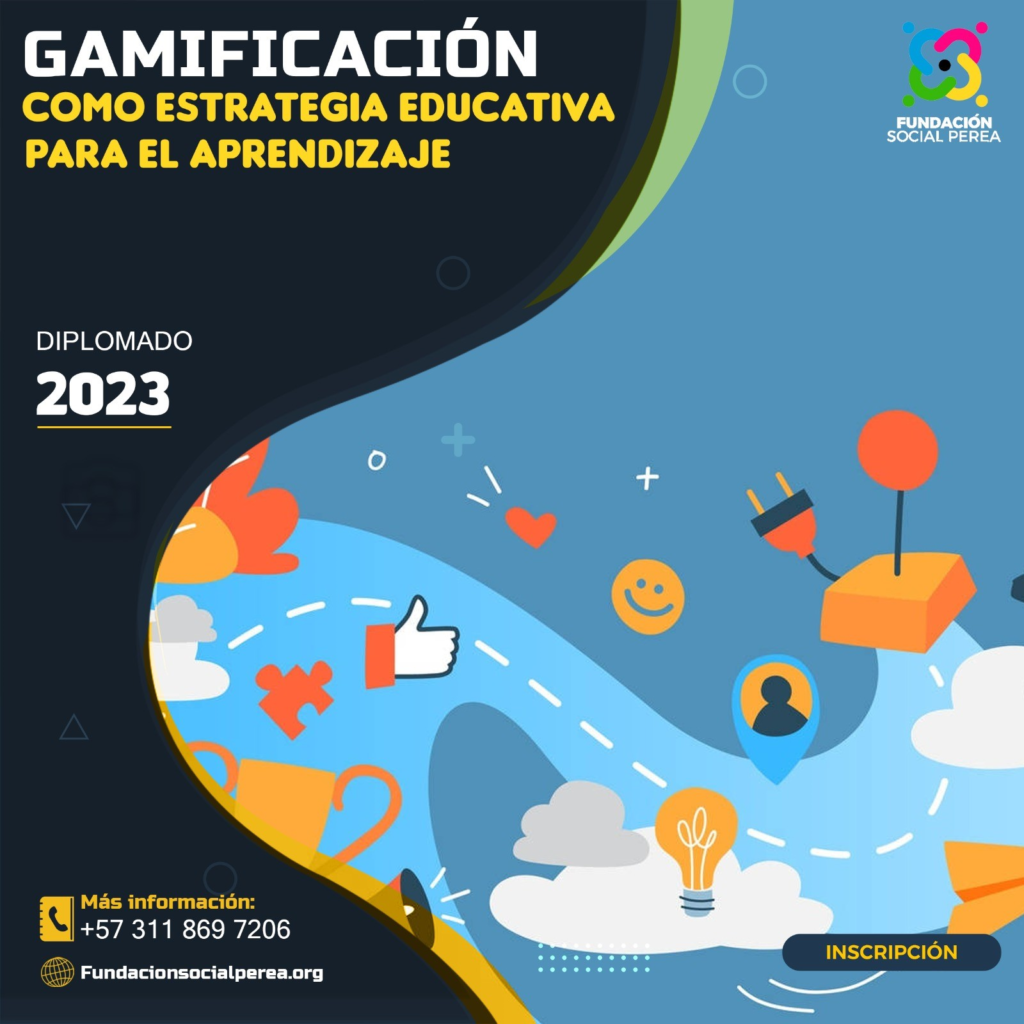 Gamificación Como Estrategia Educativa En El Aprendizaje – Fundación ...